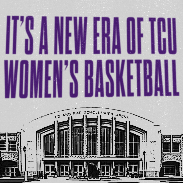 It's a new era of TCU Women's Basketball