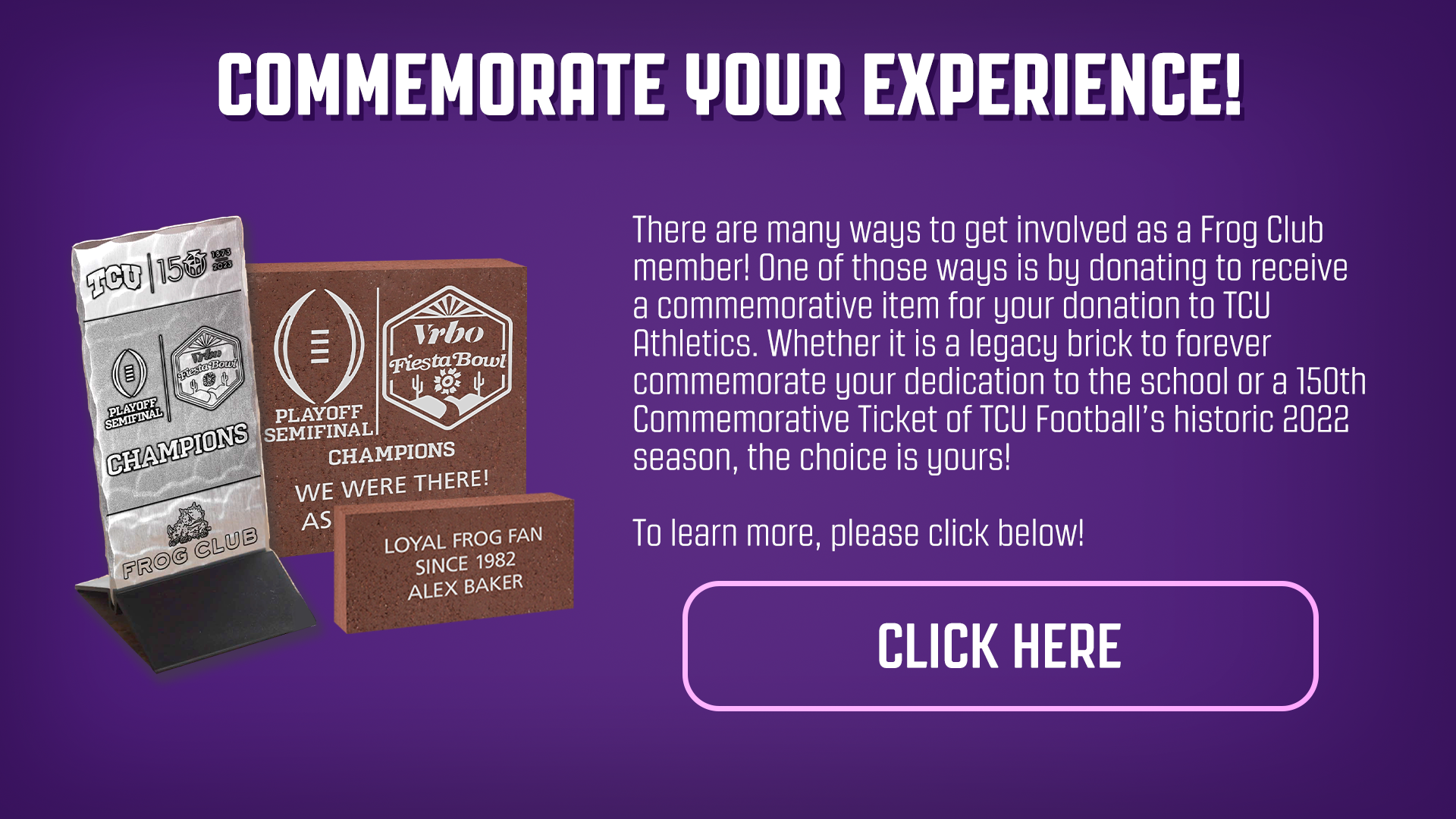 Commemorate Your Experience! Click HERE